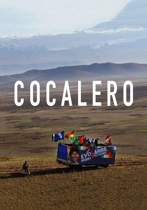 Cocalero 2007 official movie poster