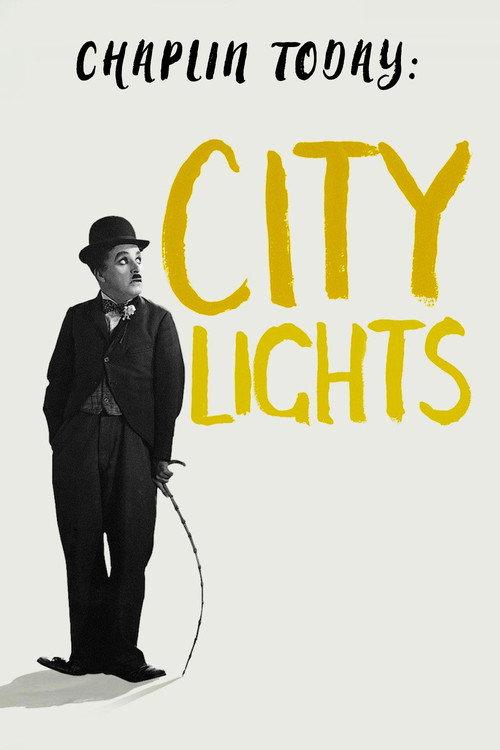 Chaplin Today: City Lights 2003 official movie poster