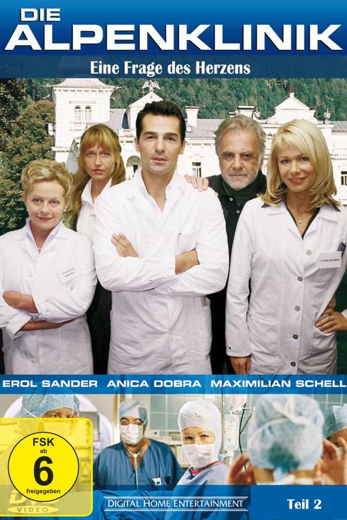 Die Alpenklinik - Eine Frage des Herzens 2007 official movie poster