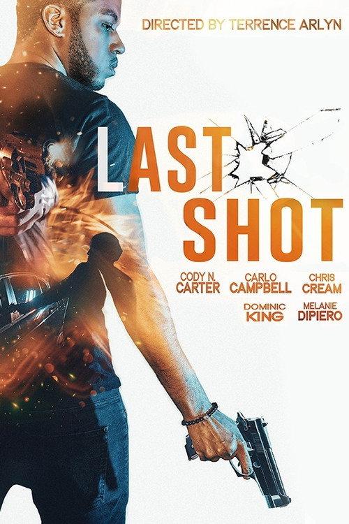 Last Shot 2020 official movie poster