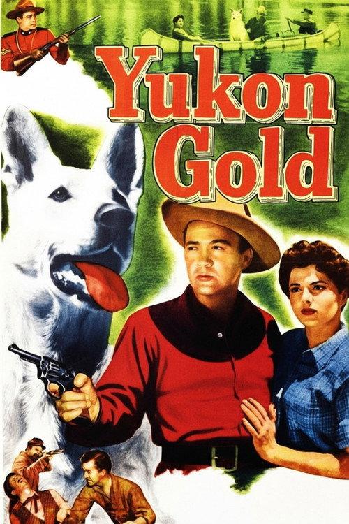Yukon Gold 1952 official movie poster
