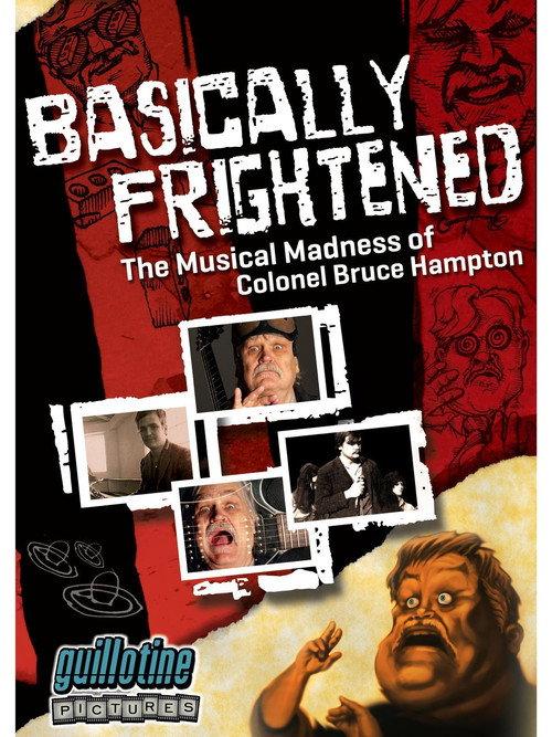 Basically Frightened: The Musical Madness of Colonel Bruce Hampton 2012 official movie poster