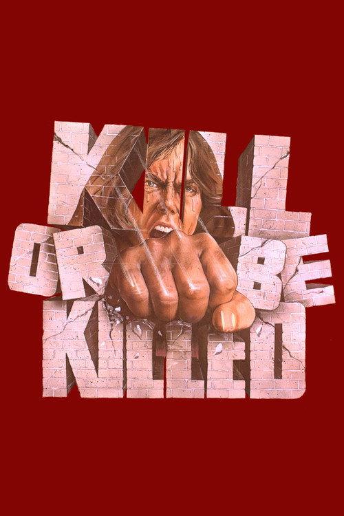 Kill or Be Killed 1976 official movie poster
