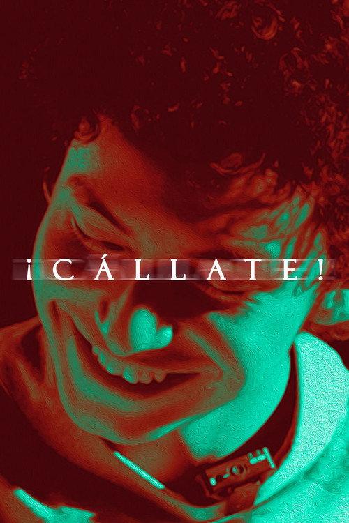 Callate! official movie poster