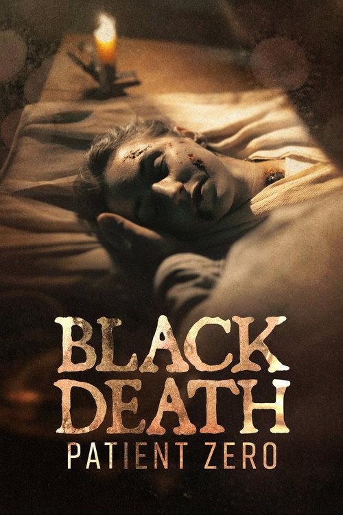 Black Death Patient Zero 2025 official movie poster