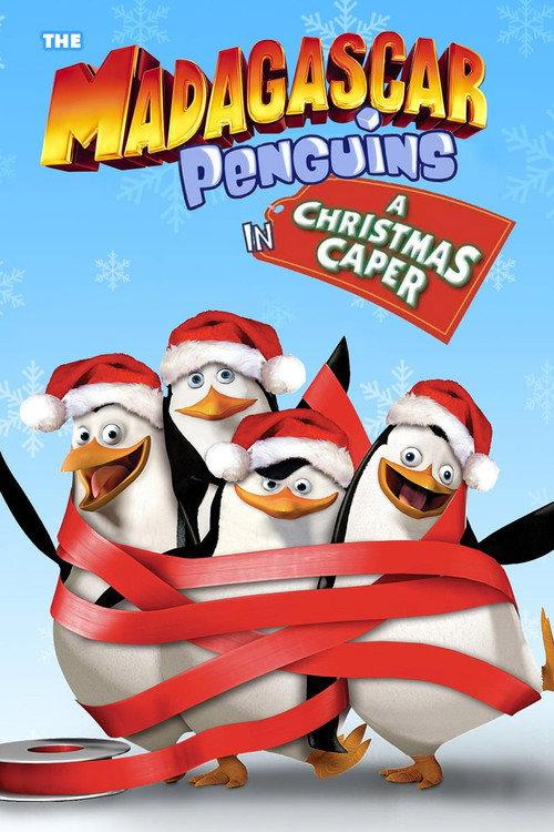 The Madagascar Penguins in a Christmas Caper 2005 official movie poster