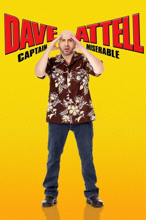Dave Attell: Captain Miserable 2007 official movie poster