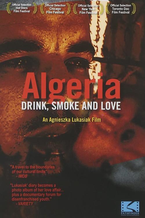 Algeria: Drink, Smoke and Love 2002 official movie poster