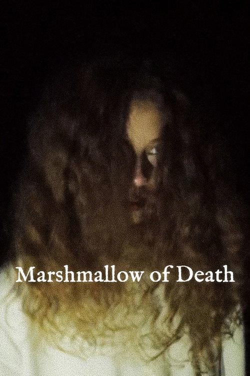 Marshmallow of Death 2021 official movie poster