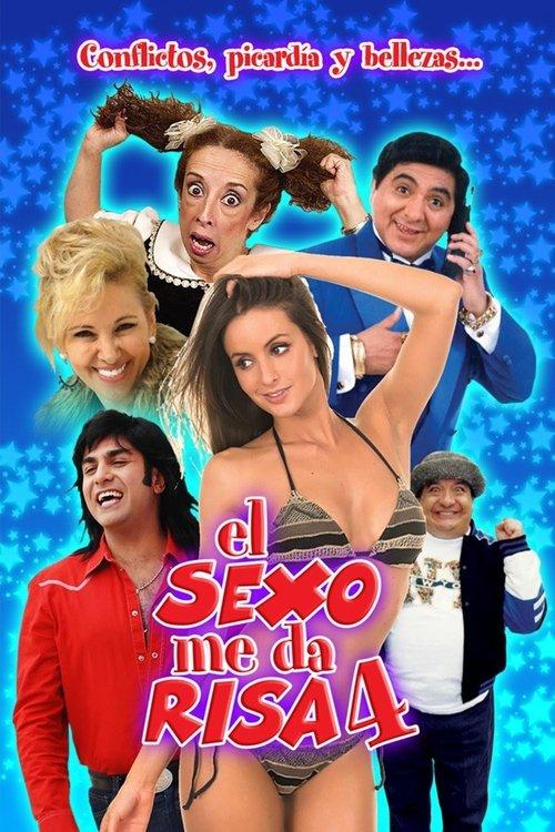 El sexo me da risa 4 2015 official movie poster