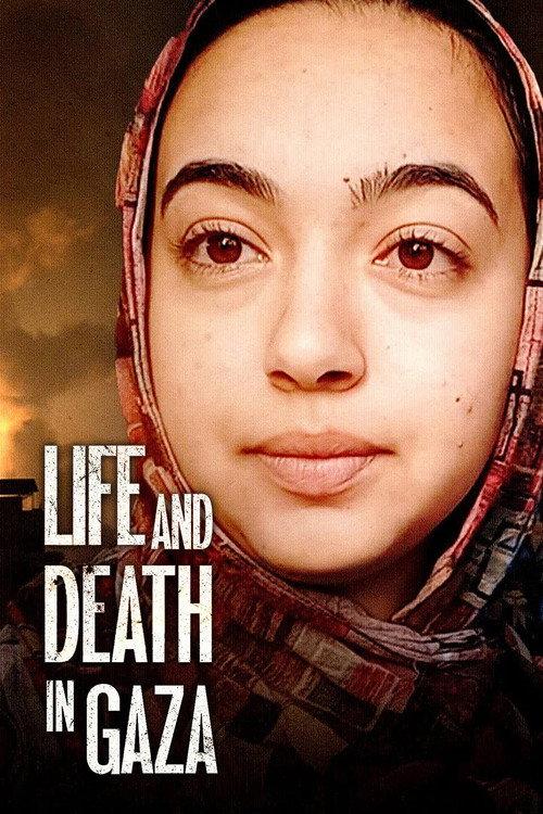 Life and Death in Gaza 2024 official movie poster
