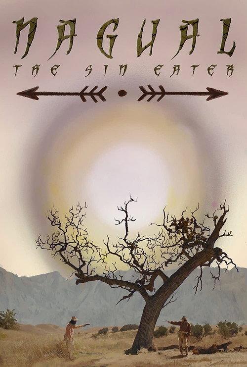 Nagual: The Sin Eater 2021 official movie poster