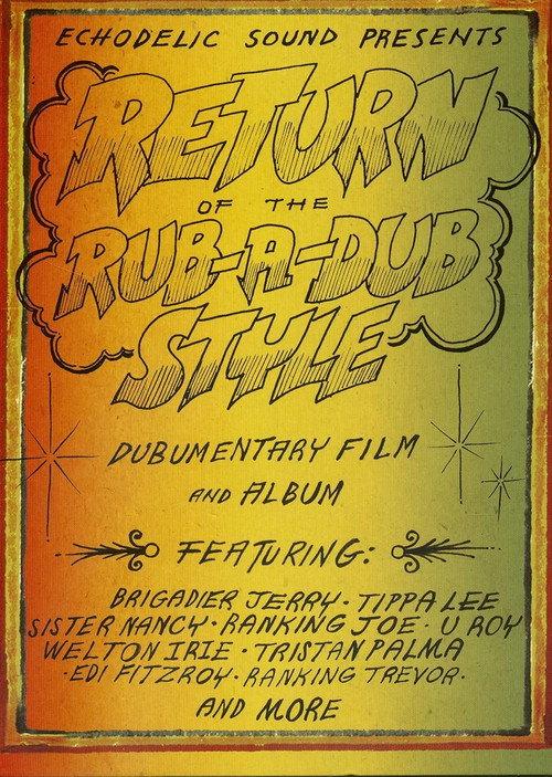 Return Of The Rub-A-Dub Style 2011 official movie poster