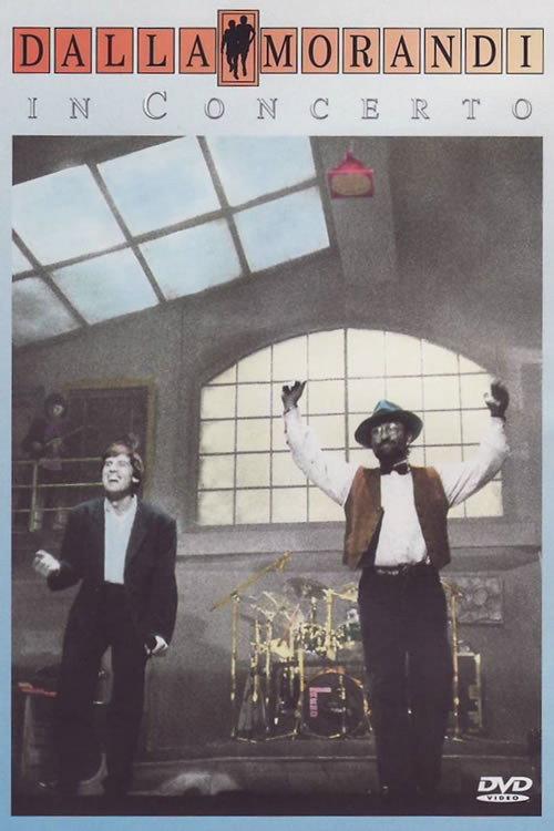 Dalla - Morandi – In Concerto 1989 official movie poster