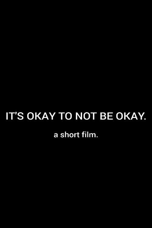 It's Okay To Not Be Okay 2022 official movie poster