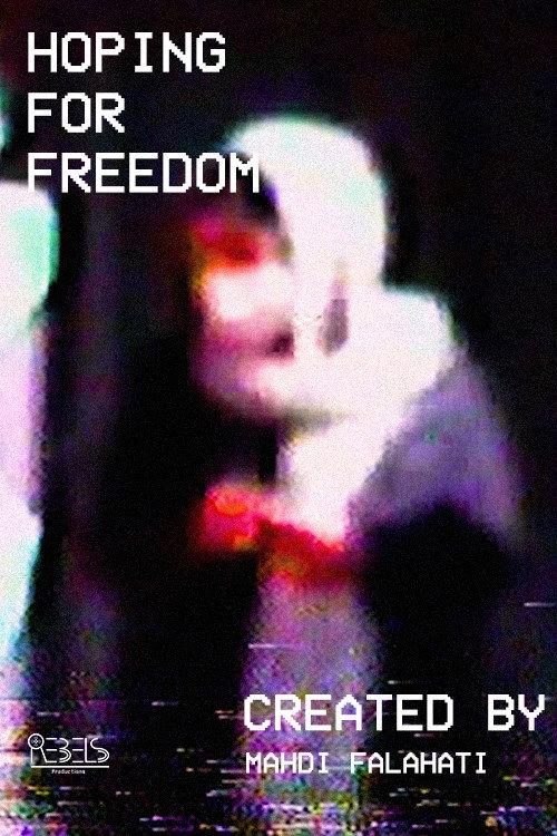 HOPING FOR FREEDOM 2023 official movie poster