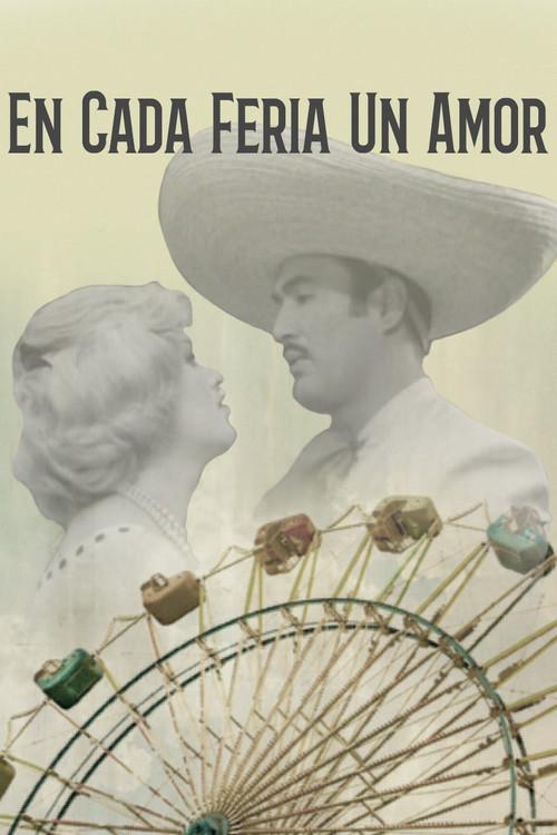 En Cada Feria Un Amor 1961 official movie poster