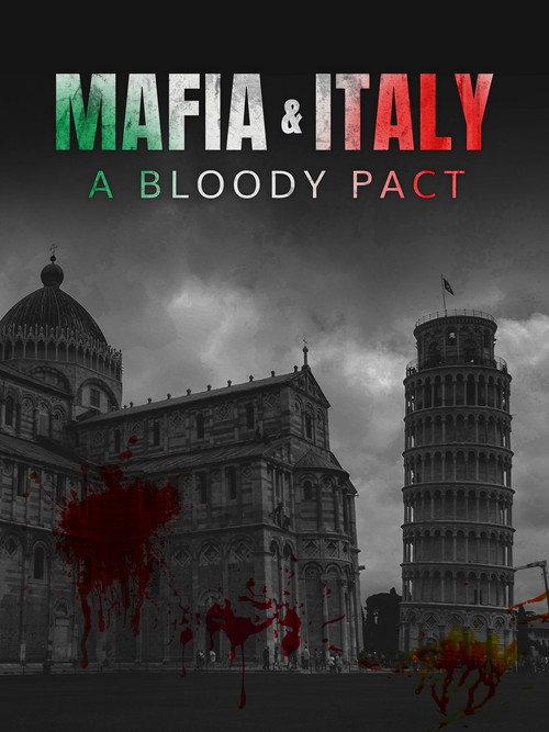 Mafia and Italy: A Bloody Pact 2017 official movie poster