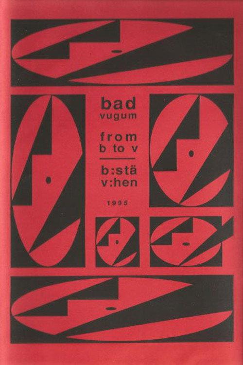 Bad Vugum – From B To V 1995 official movie poster