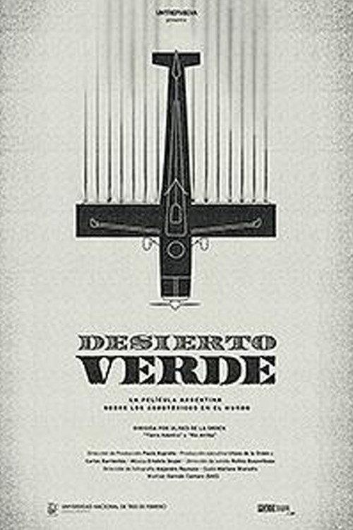 Desierto verde 2013 official movie poster