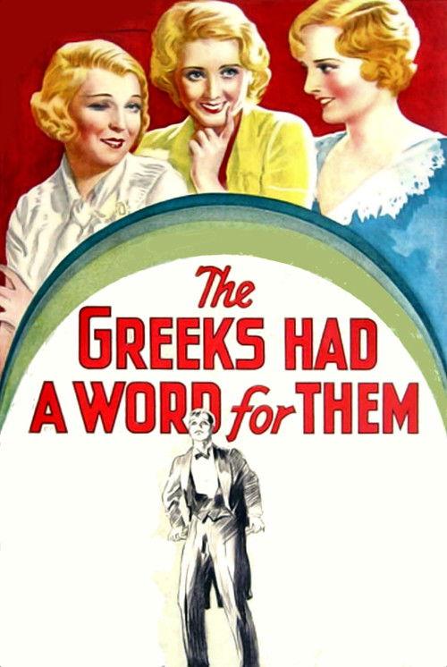 The Greeks Had a Word for Them 1932 official movie poster