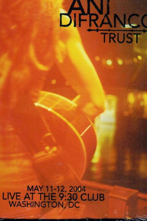Ani DiFranco: Trust 2004 official movie poster