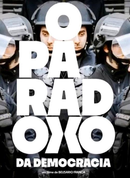 The Paradox of Democracy 2019 official movie poster