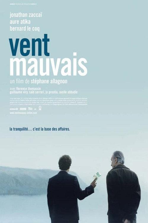 Vent mauvais 2007 official movie poster