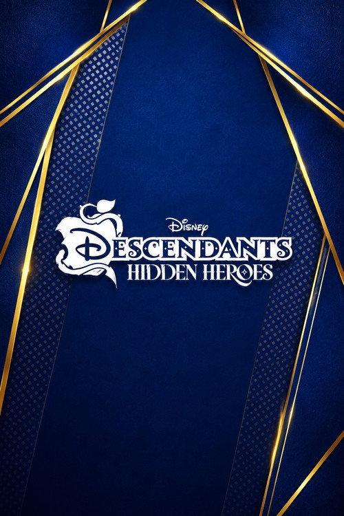 Hidden Heroes: A Descendants Story  official movie poster