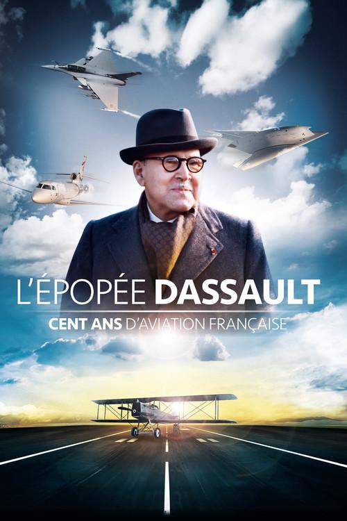 The Dassault Saga: One Hundred Years of French Aviation 2017 official movie poster