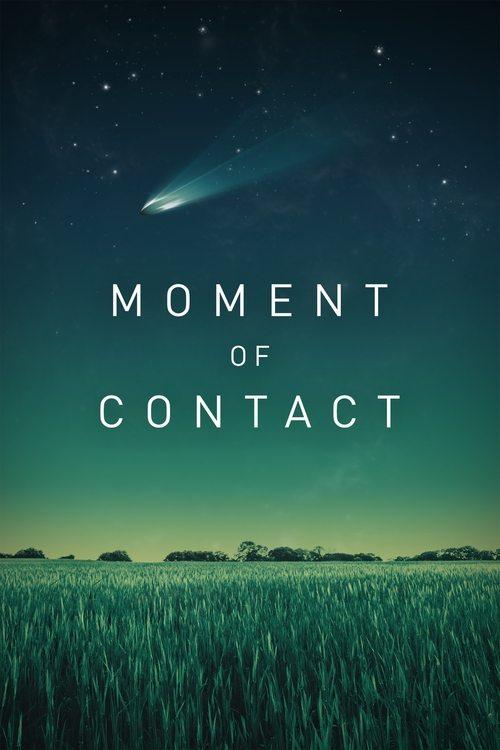 Moment of Contact 2022 official movie poster