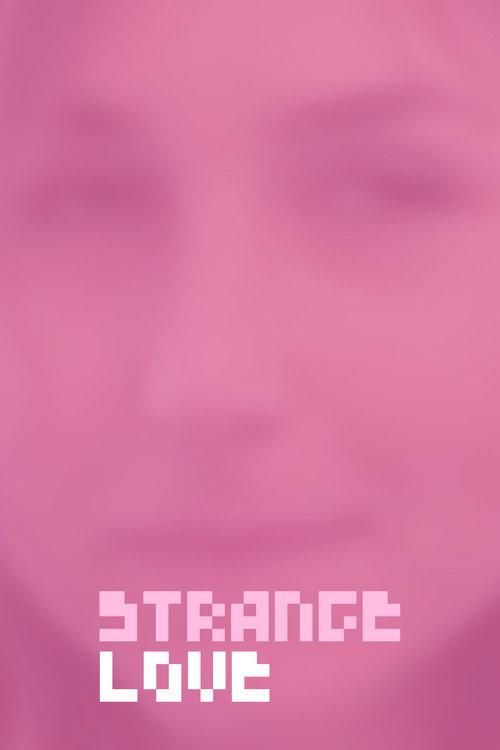 Strange Love 2015 official movie poster