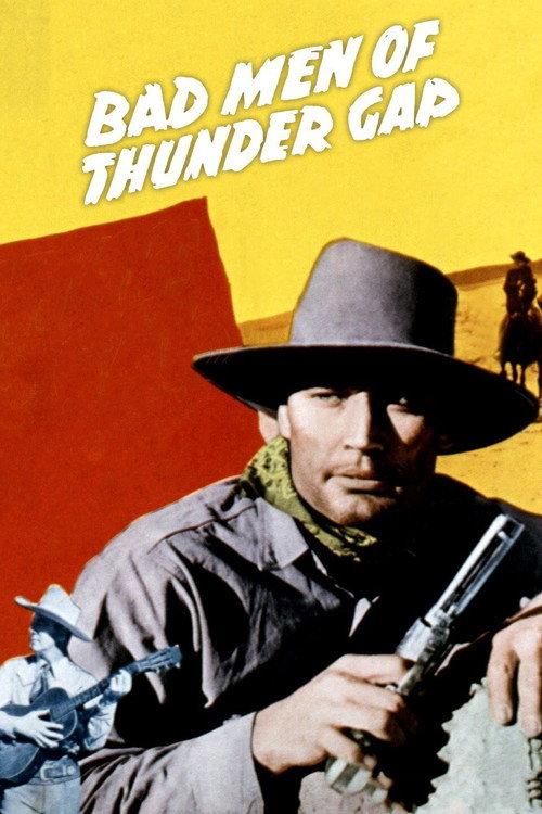 Bad Men of Thunder Gap 1943 official movie poster