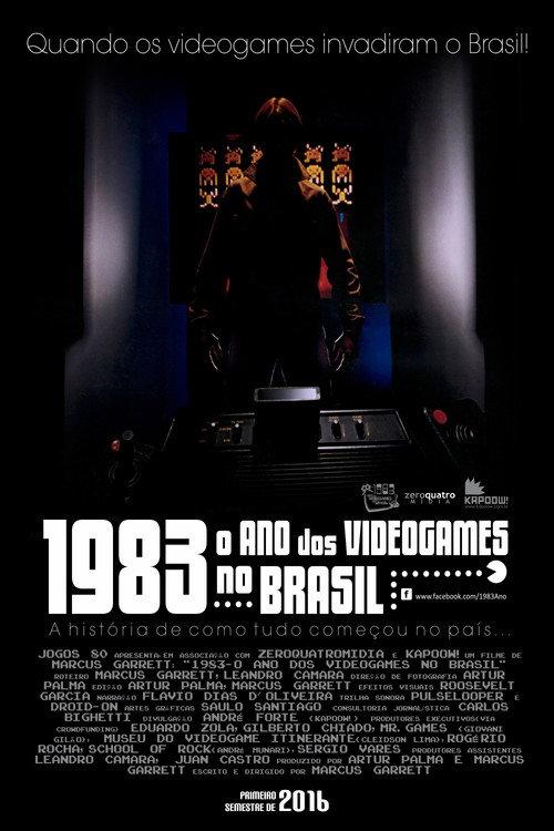 1983: O Ano dos Videogames no Brasil 2017 official movie poster