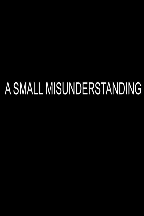 A Small Misunderstanding 2021 official movie poster