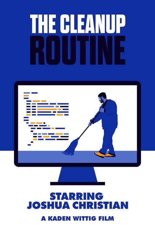 The Cleanup Routine 2023 official movie poster