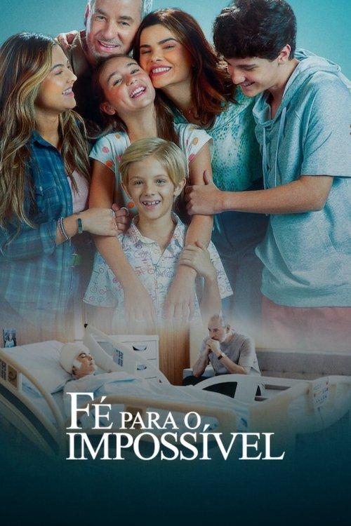 Faith in the Impossible 2025 official movie poster