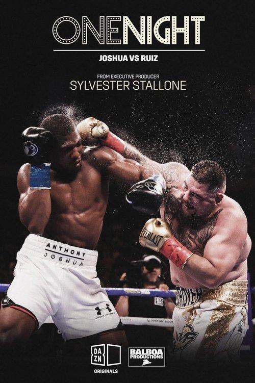 One Night: Joshua vs. Ruiz 2019 official movie poster