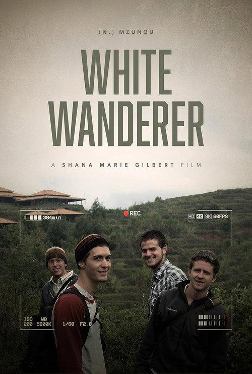 White Wanderer (n.) Mzungu 2010 official movie poster