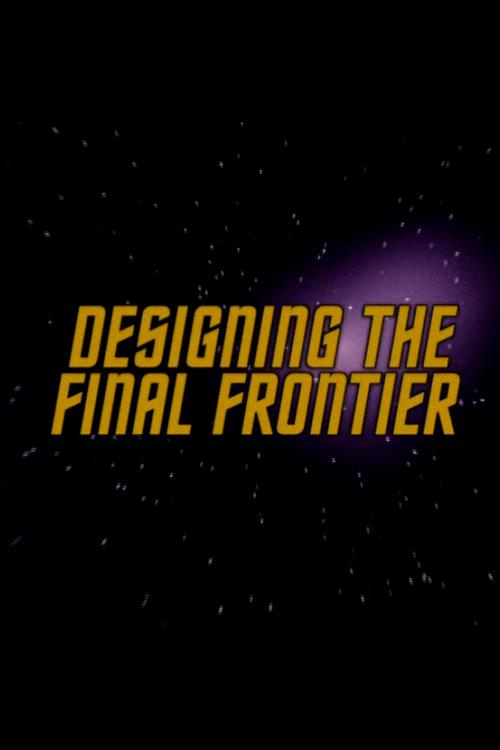 Designing the Final Frontier 2004 official movie poster