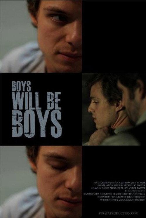 Boys Will Be Boys 2011 official movie poster