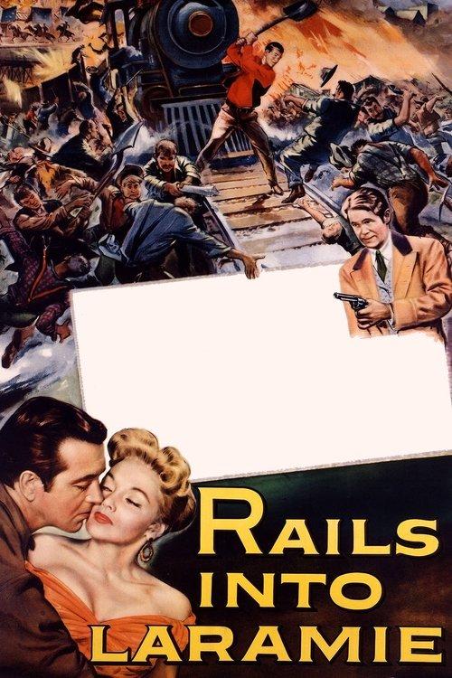 Rails Into Laramie 1954 official movie poster