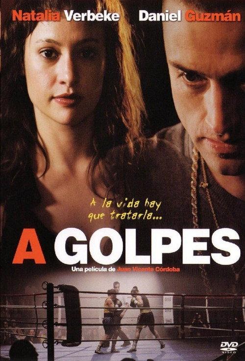 A golpes 2005 official movie poster