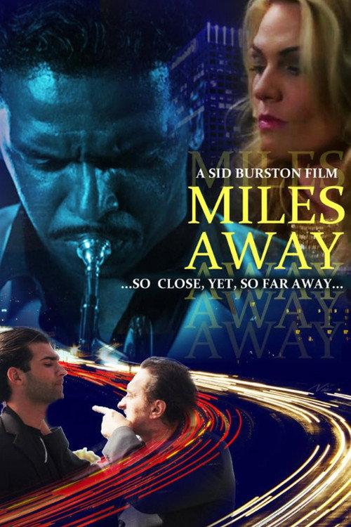 Miles Away 2015 official movie poster