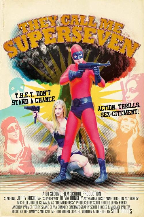 They Call Me Superseven 2016 official movie poster