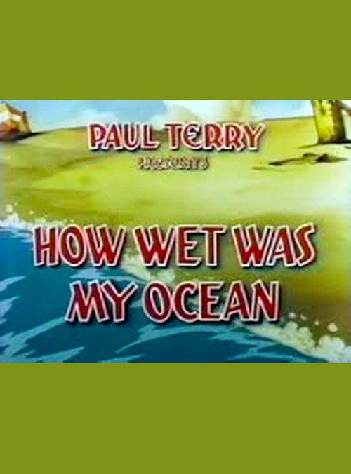 How Wet Was My Ocean 1940 official movie poster