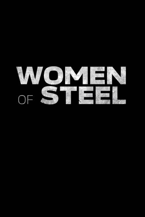 Women of Steel 2022 official movie poster