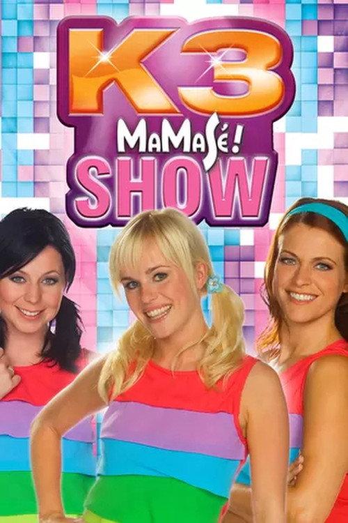 K3: Show Mamasé! 2010 official movie poster