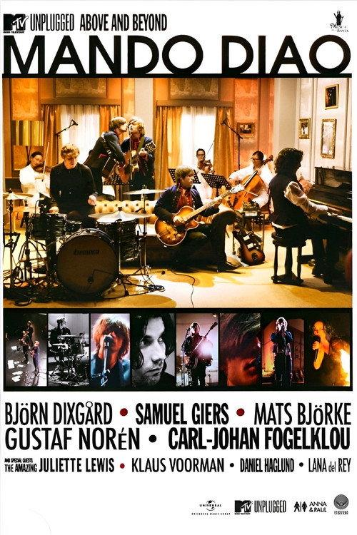 Mando Diao: MTV Unplugged - Above and Beyond 2010 official movie poster