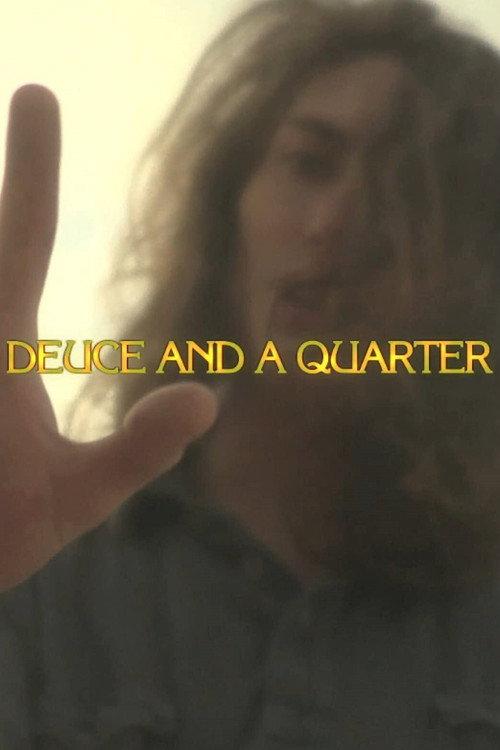 Deuce and a Quarter 2012 official movie poster